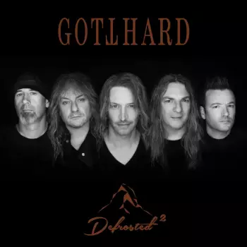Gotthard: Defrosted 2