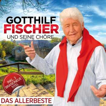 Album Gotthilf Fischer: Das Allerbeste