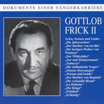 Gottlob Frick: Dokumente Einer Sängerkarriere - Gottlob Frick II