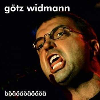 Album Götz Widmann: Böäöäöäöäöä