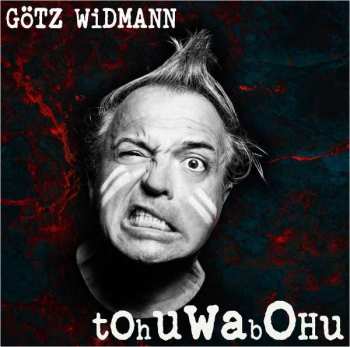 CD Götz Widmann: Tohuwabohu 192970