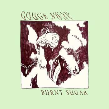 CD Gouge Away: Burnt Sugar 47521