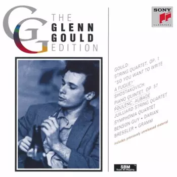 Gould: String Quartet, Op. 1 • "So You Want To Write A Fugue?" / Shostakovich: Piano Quintet, Op. 57 / Poulenc: Aubade
