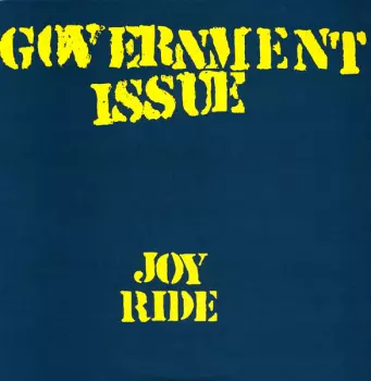 Government Issue: Joy Ride