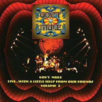 Gov't Mule: Live...With A Little Help From Our Friends Volume 2