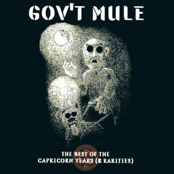 Gov't Mule: The Best Of The Capricorn Years (& Rarities)