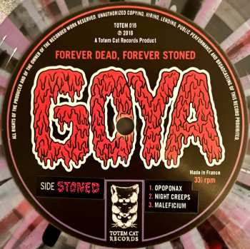 LP Goya: Forever Dead, Forever Stoned