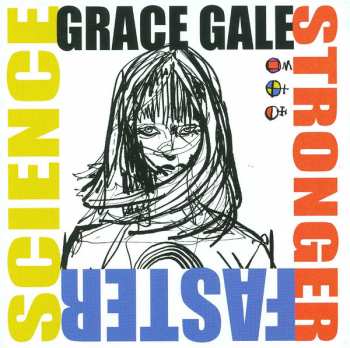 Grace Gale: Stronger Faster Science