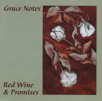 Album Grace Notes: Red Wine & Promises