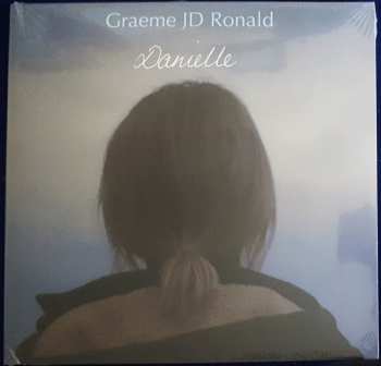 Album Graeme J.D. Ronald: Danielle (Soundtrack)