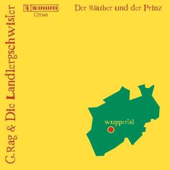 Album G.Rag + Die Landlergschwister: Der Räuber Und Der Prinz