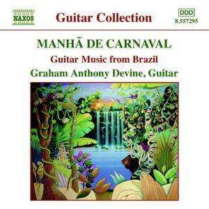 Album Graham Anthony Devine: Guitar Music From Brazil