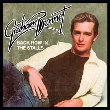 Album Graham Bonnet: Back Row In The Stalls
