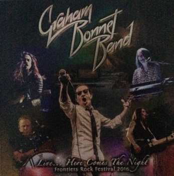 CD/DVD Graham Bonnet Band: Live... Here Comes The Night (Frontiers Rock Festival 2016) DLX 21613