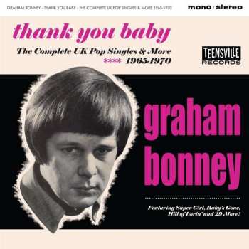 Album Graham Bonney: Thank You Baby: The Complete UK Pop Singles & More 1965-1970