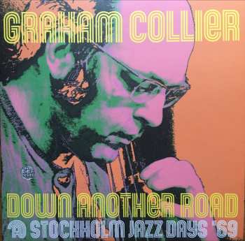 Album Graham Collier: Down Another Road @ Stockholm Jazz Days '69