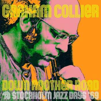 2LP Graham Collier: Down Another Road @ Stockholm Jazz Days '69 LTD 495667