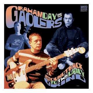 Album Graham Day & The Gaolers: Soundtrack To The Daily Grind