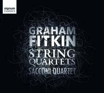 Album Graham Fitkin: String Quartets