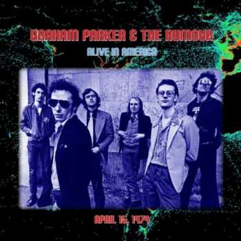 Album Graham Parker And The Rumour: Live In Denver 1979 Official Bootleg