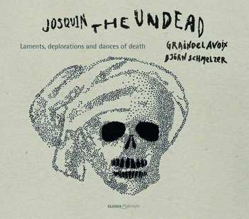 Album Graindelavoix / Bjorn Sch: Chormusik "josquin The Undead"