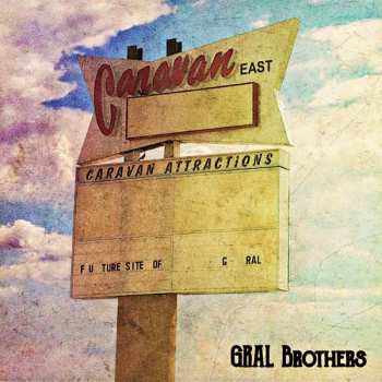 Album Gral Brothers: Caravan East