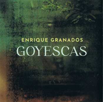 CD Enrique Granados: Goyescas 453102
