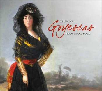 Album Enrique Granados: Goyescas 