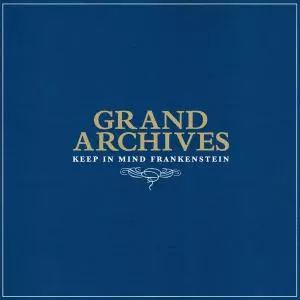 Grand Archives: Keep In Mind Frankenstein