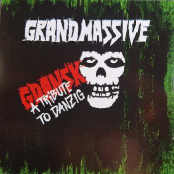 CD Grand Massive: GDANSK - A Tribute To Danzig 238667