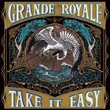 Album Grande Royale: Take It Easy