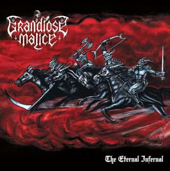 Album Grandiose Malice: The Eternal Infernal