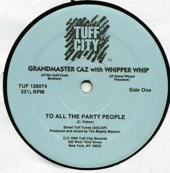 Album Grandmaster Caz: To All The Party People