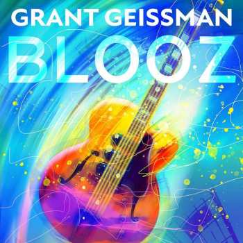 Album Grant Geissman: Blooz