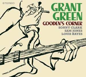 Album Grant Green: Gooden's Corner