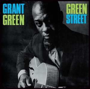 Album Grant Green: Green Street