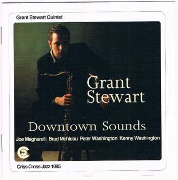 CD Grant Stewart Quintet: Downtown Sounds 331435