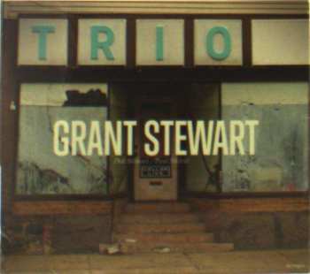 Album Grant Stewart: Trio
