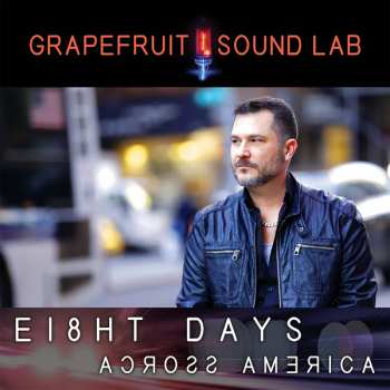 Grapefruit Sound Lab: Eight Days Across America