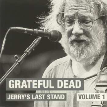 Album The Grateful Dead: Jerry’s Last Stand Vol.1