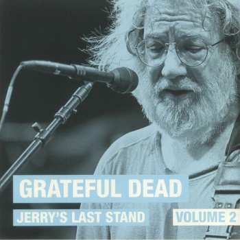 Album The Grateful Dead: Jerry’s Last Stand Vol.2