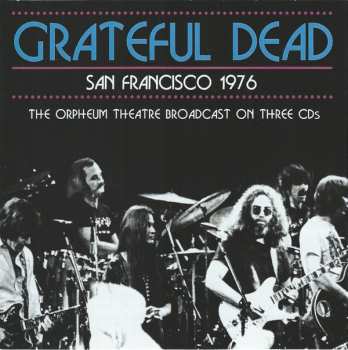 Album The Grateful Dead: San Francisco 1976