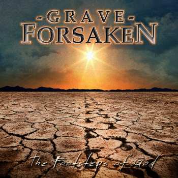 Album Grave Forsaken: The Footsteps Of God
