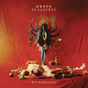 CD Grave Pleasures: Motherblood LTD 24169