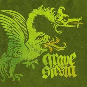 Album Grave Siesta: Grave Siesta