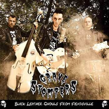 Grave Stompers: Black Leather Ghouls From Fiendsville
