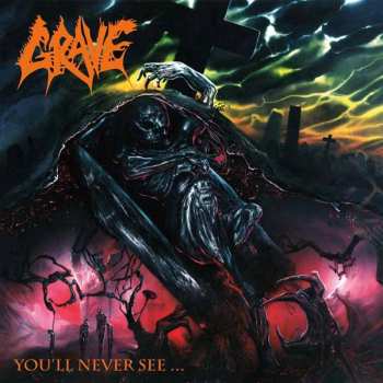 Album Grave: You'll Never See...