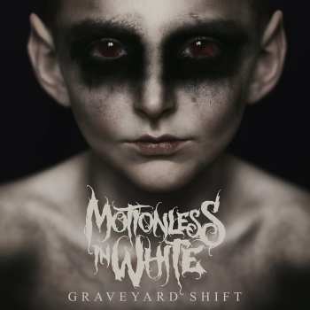 Album Motionless In White: Graveyard Shift
