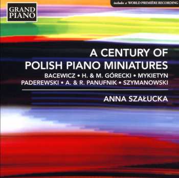 Album Grażyna Bacewicz: A Century Of Polish Piano Miniatures