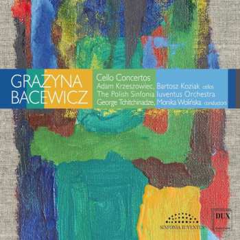 Album Grażyna Bacewicz: Cello Concertos